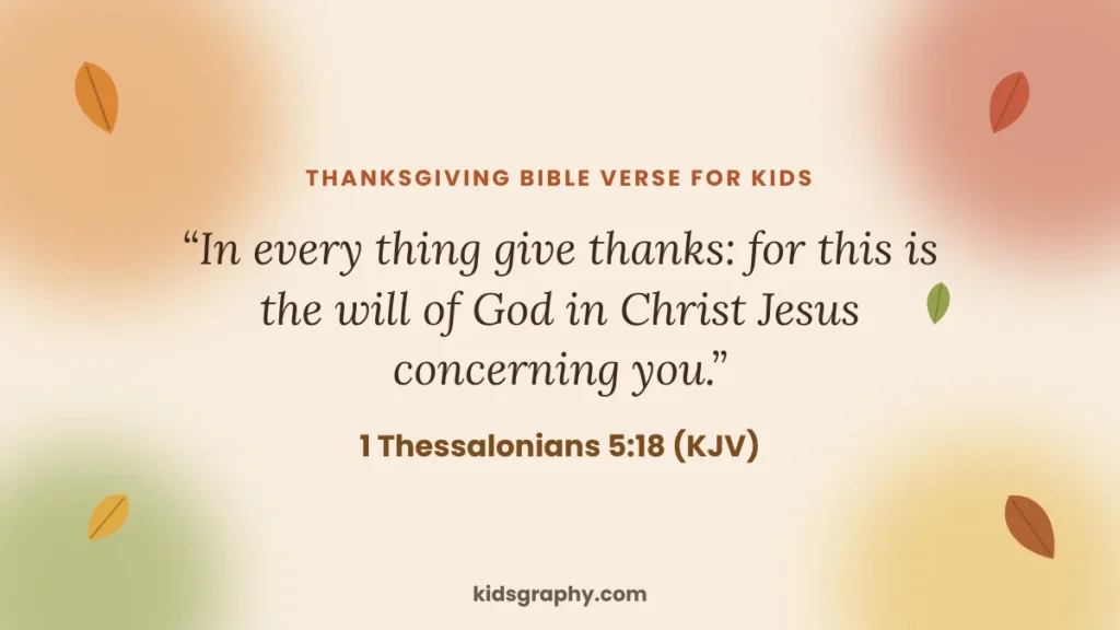 1 Thessalonians 5:18 KJV verse card for kids reading In every thing give thanks, with autumn leaves