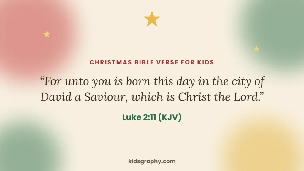 Luke 2:11 KJV verse card for kids reading For unto you is born this day a Saviour, which is Christ the Lord