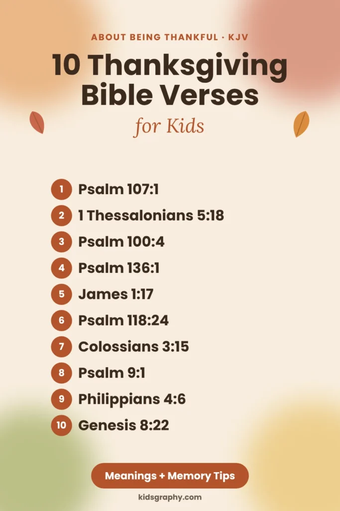 List of 10 Thanksgiving Bible verses for kids about being thankful, from Psalms, James, Colossians and more